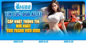 Tin tức đua xe F1 - Cập nhật thông tin mới nhất tại Hi88