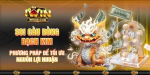 Soi Cầu Rồng Bạch Kim – Phương Pháp Để Tối Ưu Hóa Lợi Nhuận