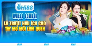 Mẹo chơi lô trượt hữu ích cho các tay mơ mới làm quen